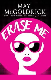 Book cover for "Erase Me" by May McGoldrick