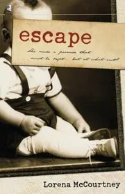 Book cover for "Escape" by Lorena McCourtney
