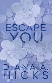 Escape You