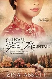 Escape from Gold Mountain
