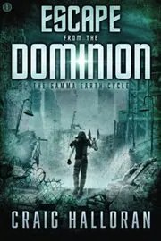 Escape from the Dominion