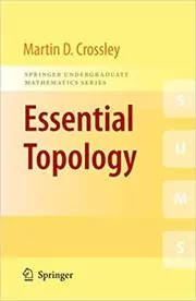 Book cover for "Essential Topology" by Martin D. Crossley