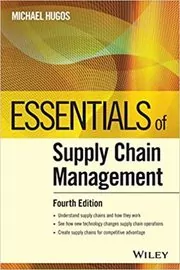 Book cover for "Essentials of Supply Chain Management" by Michael H. Hugos