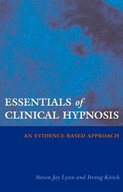 Book cover for "Essentials of Clinical Hypnosis" by Steven Jay Lynn