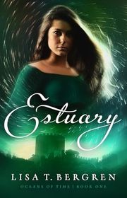 Book cover for "Estuary" by Lisa T Bergren