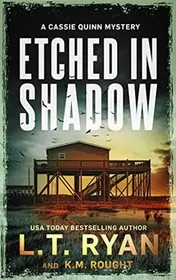 Book cover for "Etched in Shadow" by LT Ryan