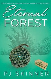 Book cover for "Eternal Forest" by PJ Skinner