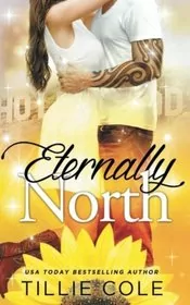 Book cover for "Eternally North" by Tillie Cole
