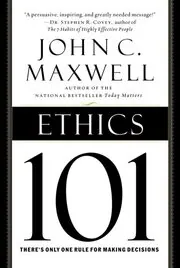 Ethics 101: What Every Leader Needs To Know