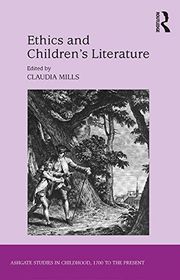 Book cover for "Ethics and Children's Literature" by Claudia Mills