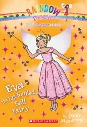 Book cover for "Eva the Enchanted Ball Fairy" by Daisy Meadows