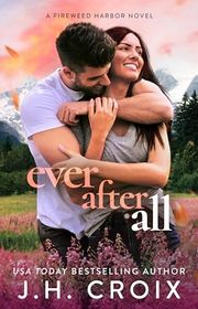 Book cover for "Ever After All" by JH Croix