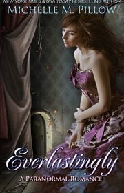 Book cover for "Everlastingly" by Michelle M Pillow
