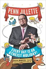 Book cover for "Every Day Is an Atheist Holiday!"