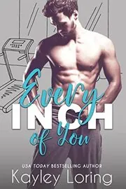 Every Inch of You