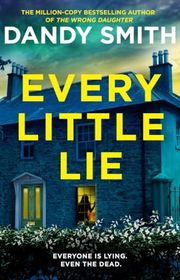 Book cover for "Every Little Lie" by Dandy Smith