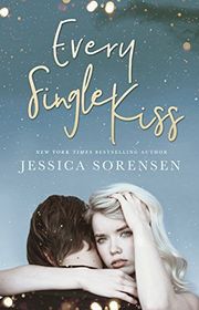 Book cover for "Every Single Kiss" by Jessica Sorensen