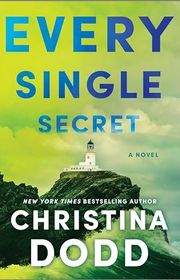 Book cover for "Every Single Secret" by Christina Dodd