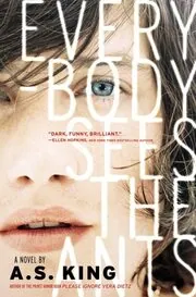 Everybody sees the ants