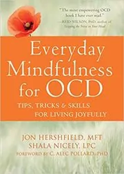 Book cover for "Everyday Mindfulness for OCD" by Shala Nicely