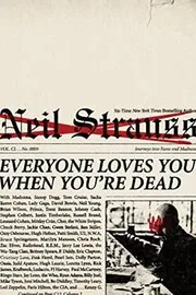 Book cover for "Everyone Loves You When You're Dead"