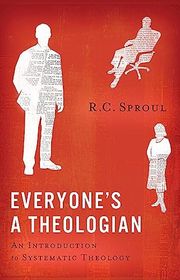 Book cover for "Everyone's a Theologian" by R. C. Sproul