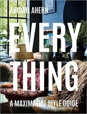 Book cover for "Everything" by Abigail Ahern