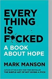 Book cover for "Everything Is F*cked"