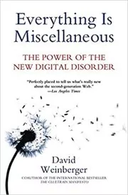 Everything Is Miscellaneous