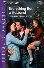 Book cover for "Everything But A Husband" by Karen Templeton