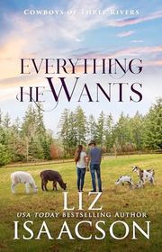 Book cover for "Everything He Wants" by Liz Isaacson