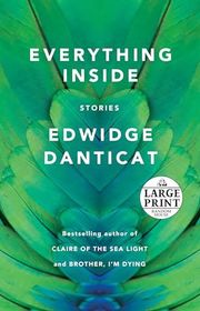 Book cover for "Everything Inside" by Edwidge Danticat