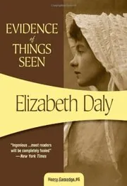 Evidence of Things Seen