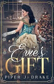 Book cover for "Evie's Gift" by Piper J Drake
