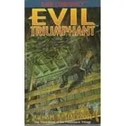 Book cover for "Evil Triumphant" by Michael A Stackpole