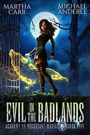 Book cover for "Evil in the Badlands" by Michael Anderle