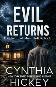 Book cover for "Evil Returns" by Cynthia Hickey