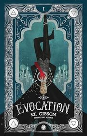 Book cover for "Evocation" by ST Gibson