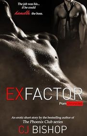 Book cover for "Ex-Factor" by CJ Bishop