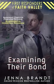 Book cover for "Examining Their Bond" by Jenna Brandt