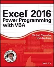 Book cover for "Excel 2016 Power Programming with VBA" by Michael Alexander