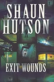 Exit Wounds