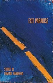 Book cover for "Exit Paradise" by Domenic Stansberry