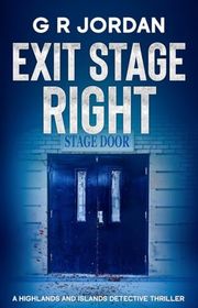 Book cover for "Exit Stage Right" by GR Jordan