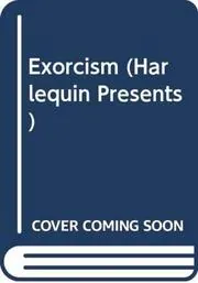 Exorcism / Propositioned in Paradise