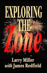Book cover for "Exploring the Zone" by James Redfield
