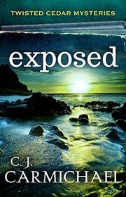 Book cover for "Exposed" by CJ Carmichael