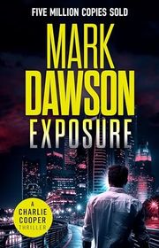 Book cover for "Exposure" by Mark Dawson