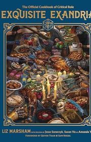 Book cover for "Exquisite Exandria" by Mike Chen