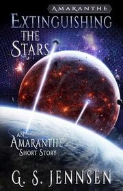 Book cover for "Extinguishing The Stars" by GS Jennsen